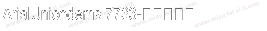 ArialUnicodems 7733字体转换